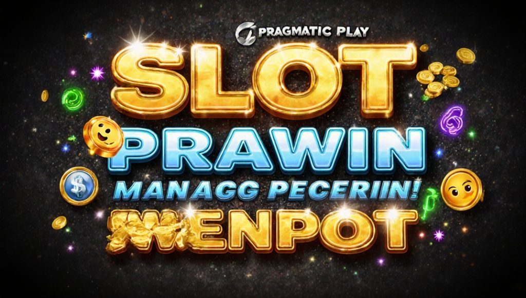 Trik Gampang Menang Slot Pragmatic Play 2025 dengan Scatter Pecahan Besar